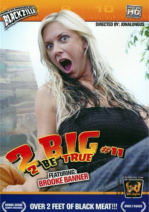 2 Big 2 Be True #11