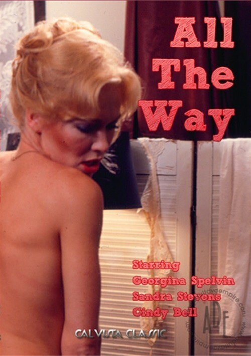 All the Way (Georgina Spelvin)