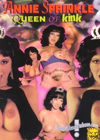 Annie Sprinkle - Queen Of Kink