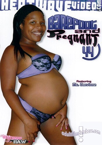 Barefoot and Pregnant 44