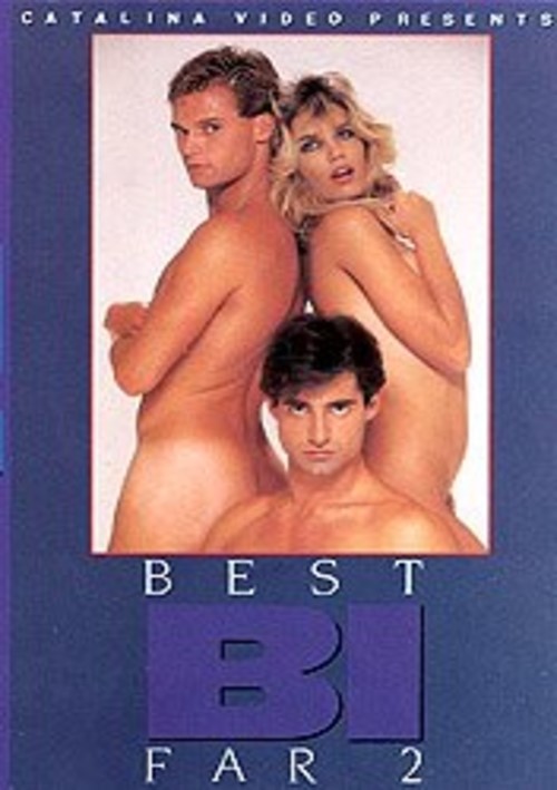 Best Bi Far #2