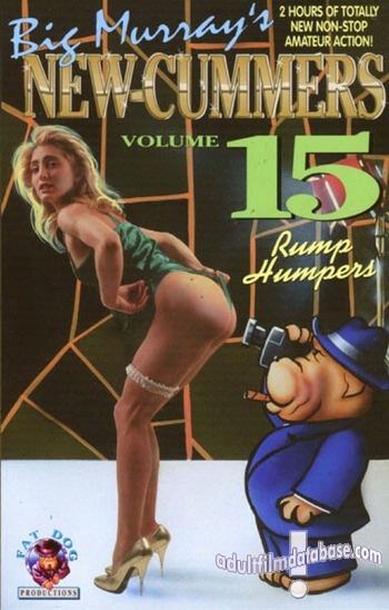 Big Murray's New-Cummers 15 - Rump Humpers