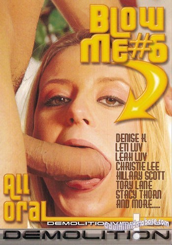 Blow Me 6
