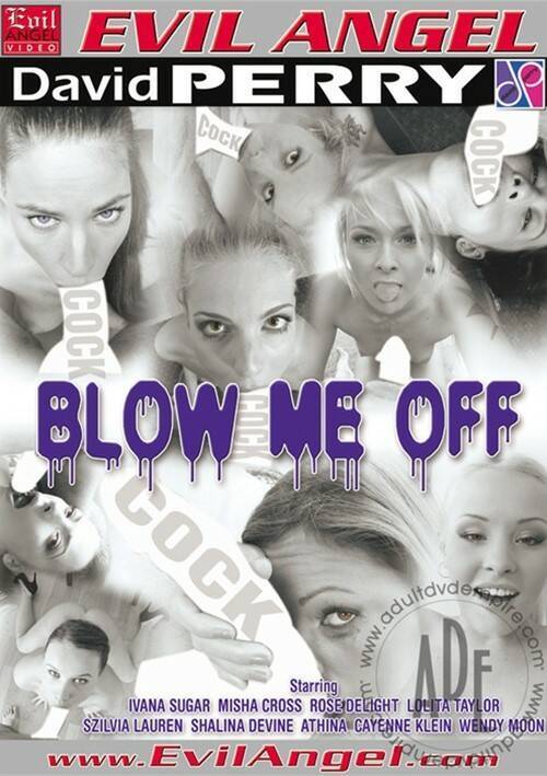 Blow Me Off