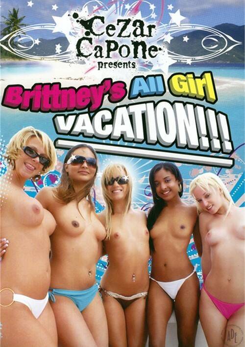 Brittney's All Girl Vacation