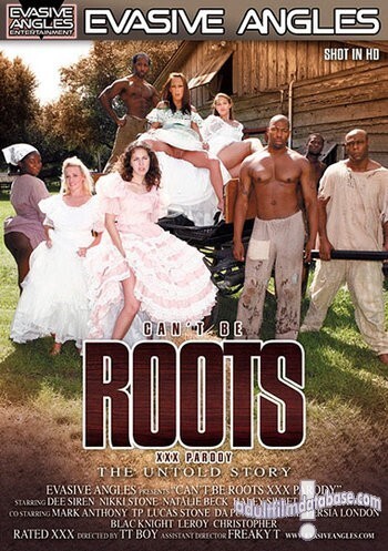 Can't Be Roots - XXX Parody