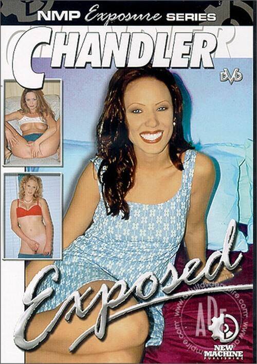 Chandler Exposed