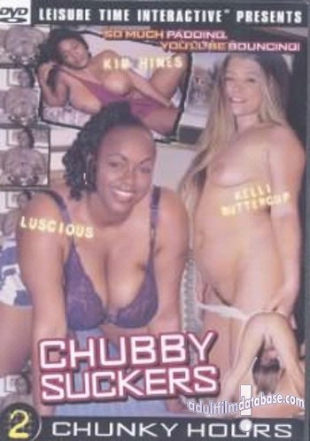Chubby Suckers