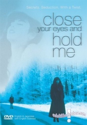 Close Your Eyes and Hold Me