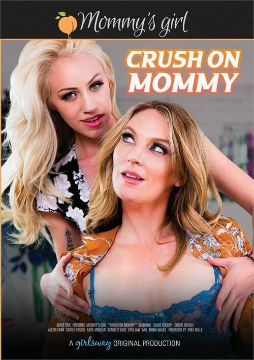 Crush on Mommy