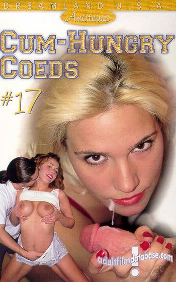 Cum Hungry CoEds 17