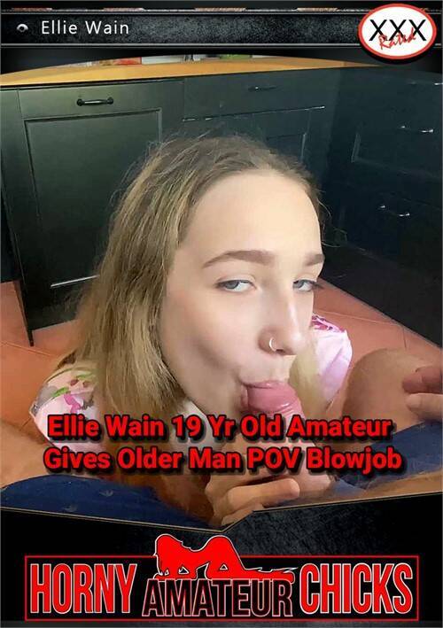 Ellie Wain 19 Yr Old Amateur Gives Older Man POV Blowjob