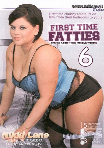 First Time Fatties 6