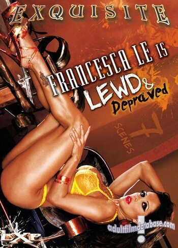 Francesca Le Is Lewd and Depraved