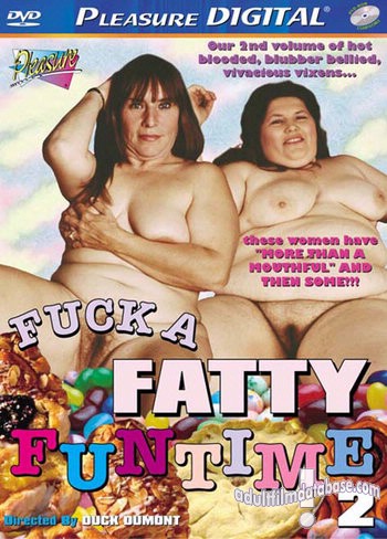 Fuck a Fatty Funtime 2