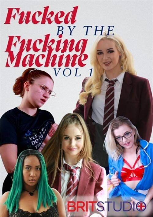 Fucked by the Fucking Machine Vol. 1