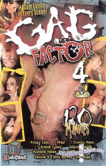 Gag Factor 4
