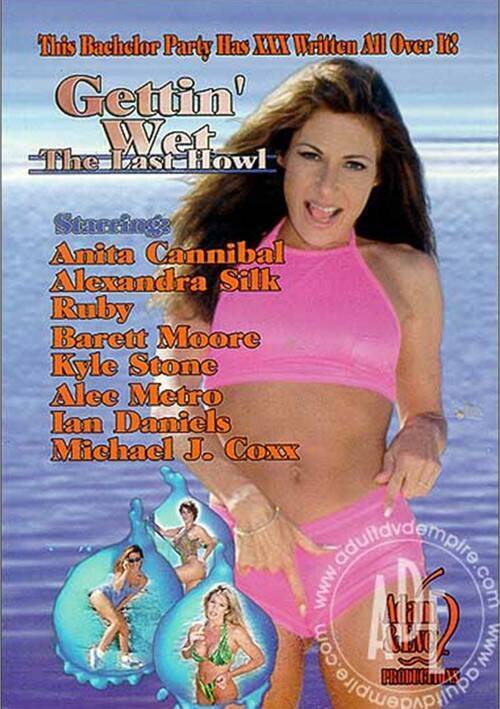 Gettin' Wet: The Last Howl