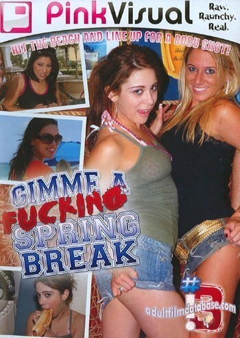 Gimme a Fucking Spring Break 3