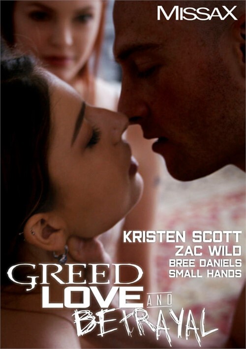 Greed Love and Betrayal