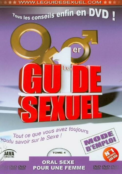 Guide Sexuel Tome 4 - Oral Sexe Pour Une Femme