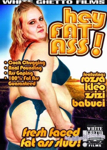 Hey Fat Ass!