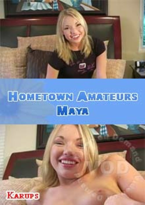 Hometown Amateurs - Maya