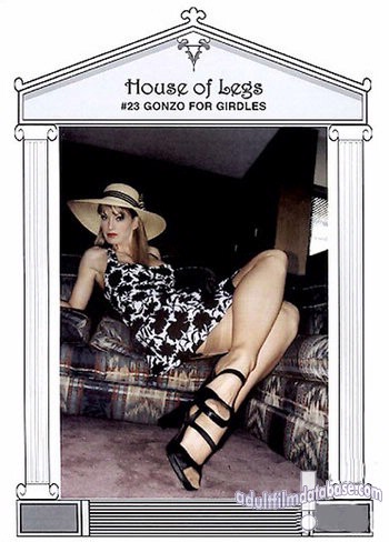House of Legs 23 - Gonzo for Girdles