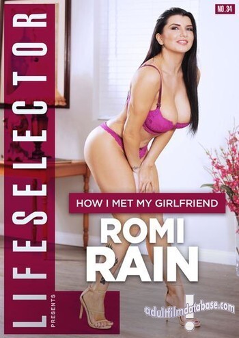 How I Met My Girlfriend - Romi Rain