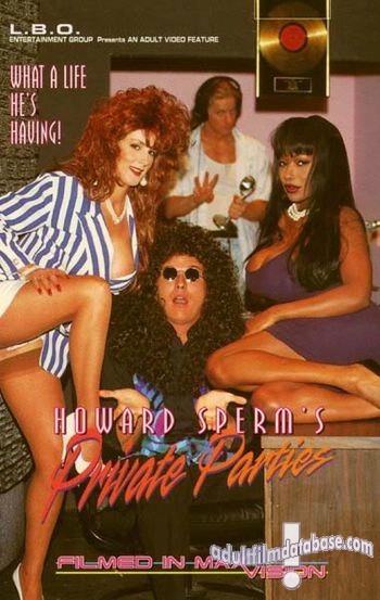 Howard Sperm's Private Parties
