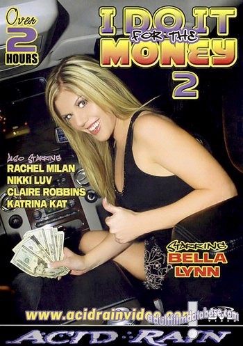 I Do It For The Money 2
