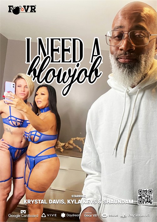 I Need a Blowjob