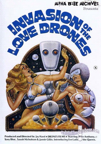 Invasion Of the Love Drones
