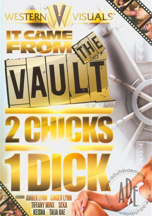 It Came From The Vault: 2 Chicks 1 Dick