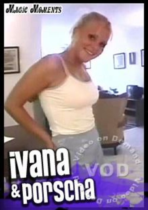 Ivana & Porscha