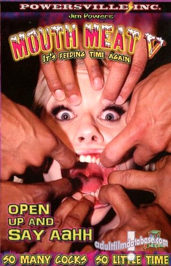 Jim Powers' Mouth Meat 5