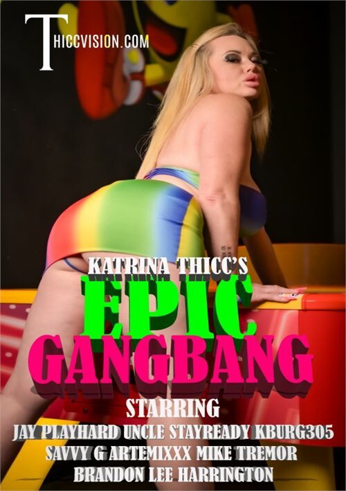 Katrina Thicc's Epic Gangbang