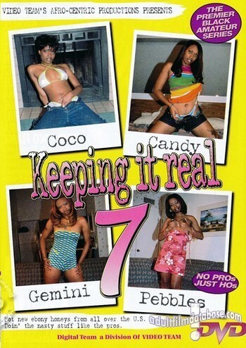 Keeping It Real 7