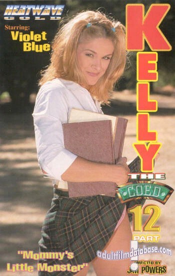 Kelly The Coed 12 - Mommy's Little Monster
