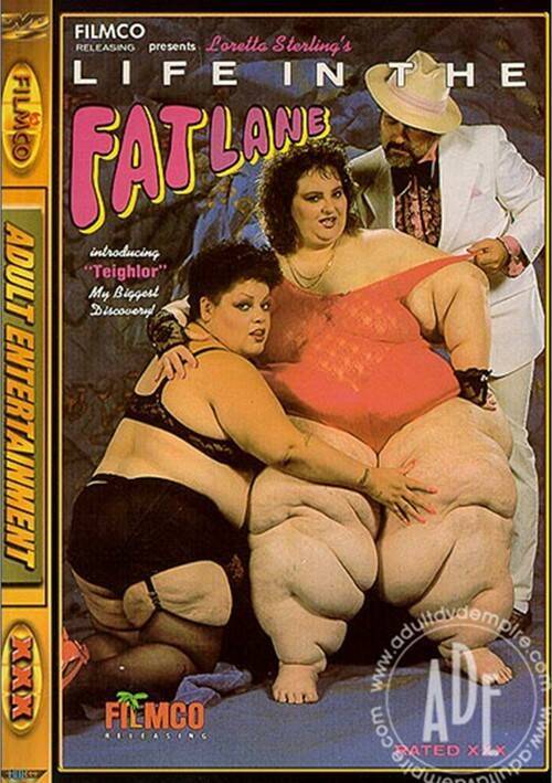 Life in the Fat Lane
