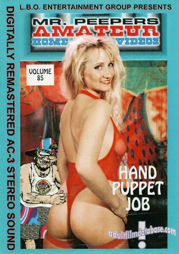 Mr. Peepers Amateur Home Videos 85 - Hand Puppet Job