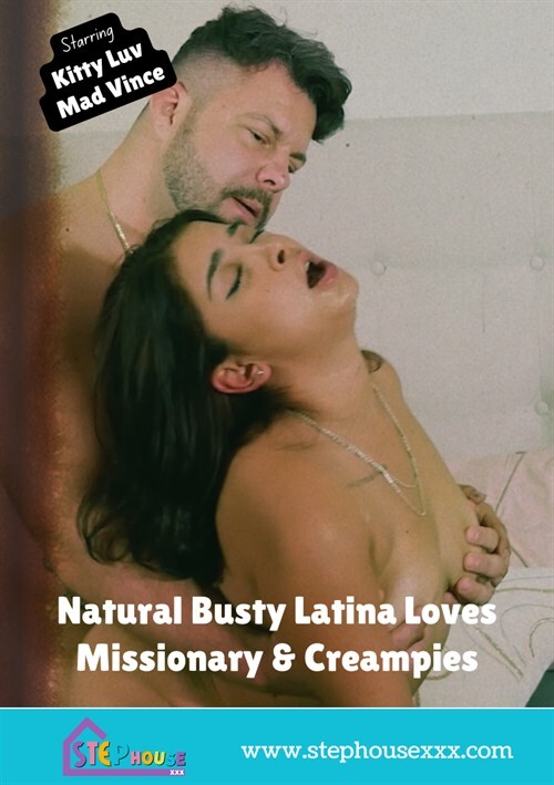 Natural Busty Latina Loves Missionary & Creampies