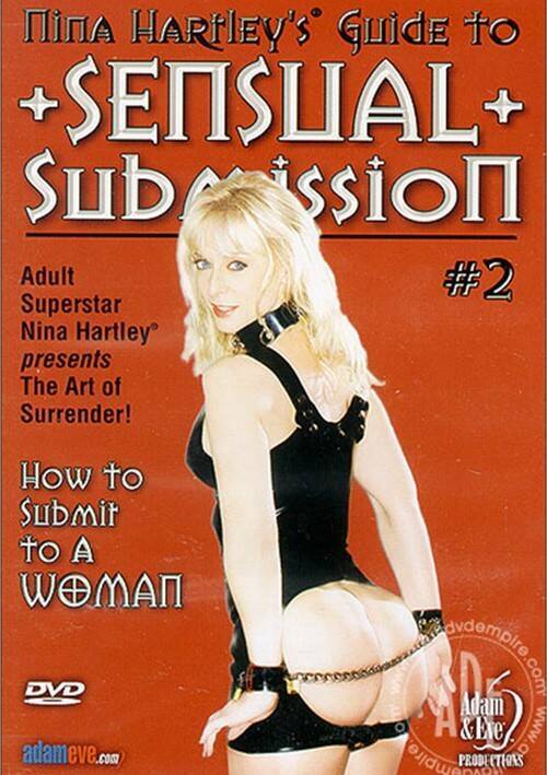 Nina Hartley's Guide to Sensual Submission 2