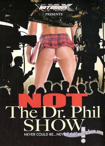 Not The Dr. Phil Show