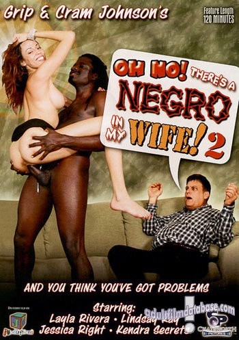 Oh No! There's a Negro In My Wife! 2