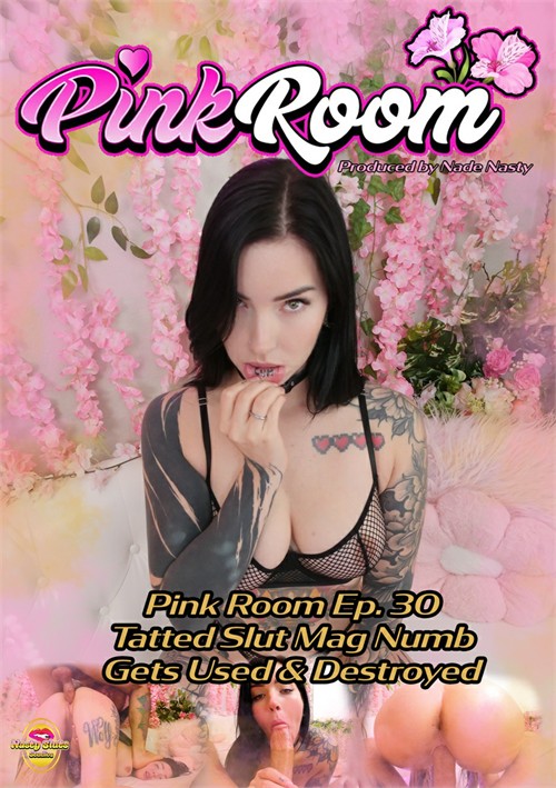 Pink Room Ep. 30 Tatted Slut Mag Numb Gets Used & Destroyed