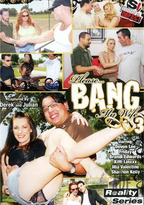 Please ... Bang My Wife 3