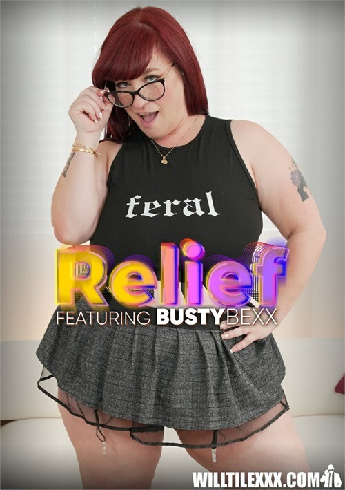 Relief Featuring Busty Bexx