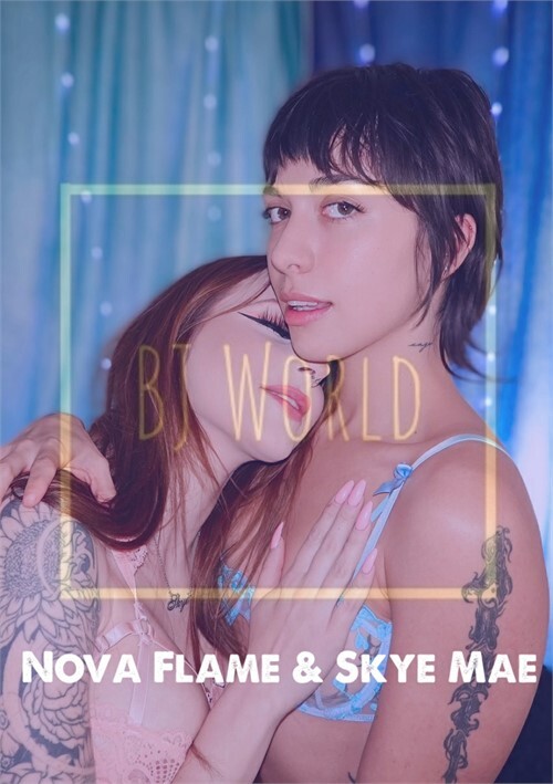 Skye Mae & Nova Flame Sharing Is Caring