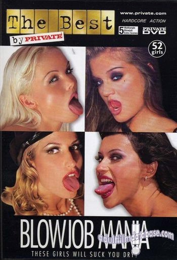 The Best by Private 55 - Blowjob Mania